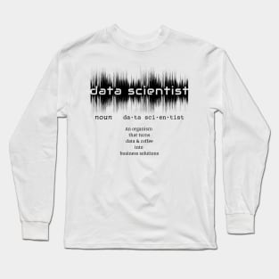 Data Scientist Dictionary Definition | Data Waves White Long Sleeve T-Shirt